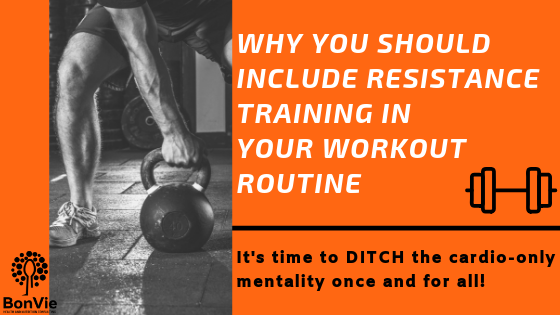 Why You SHOULD Include Resistance Training in Your Workout Routine!